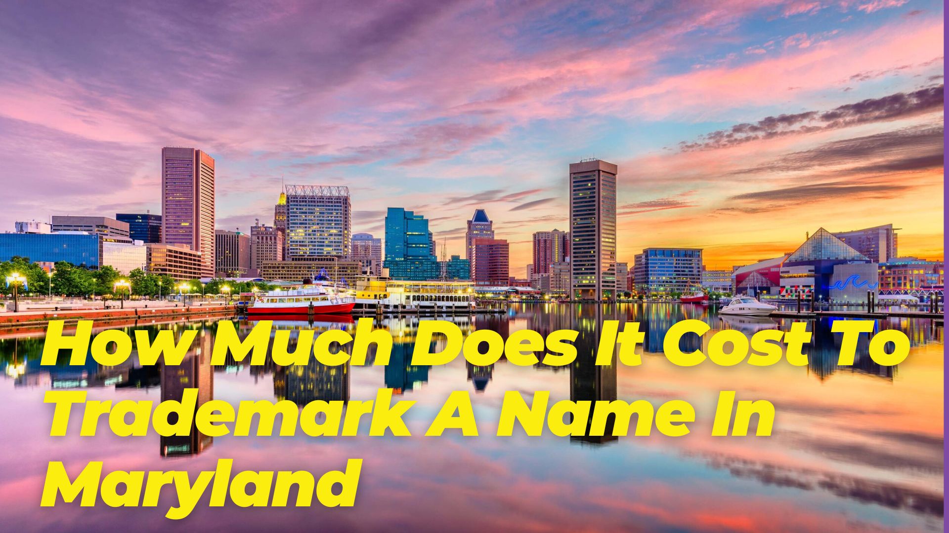 How Much Does It Cost To Trademark A Name In Maryland