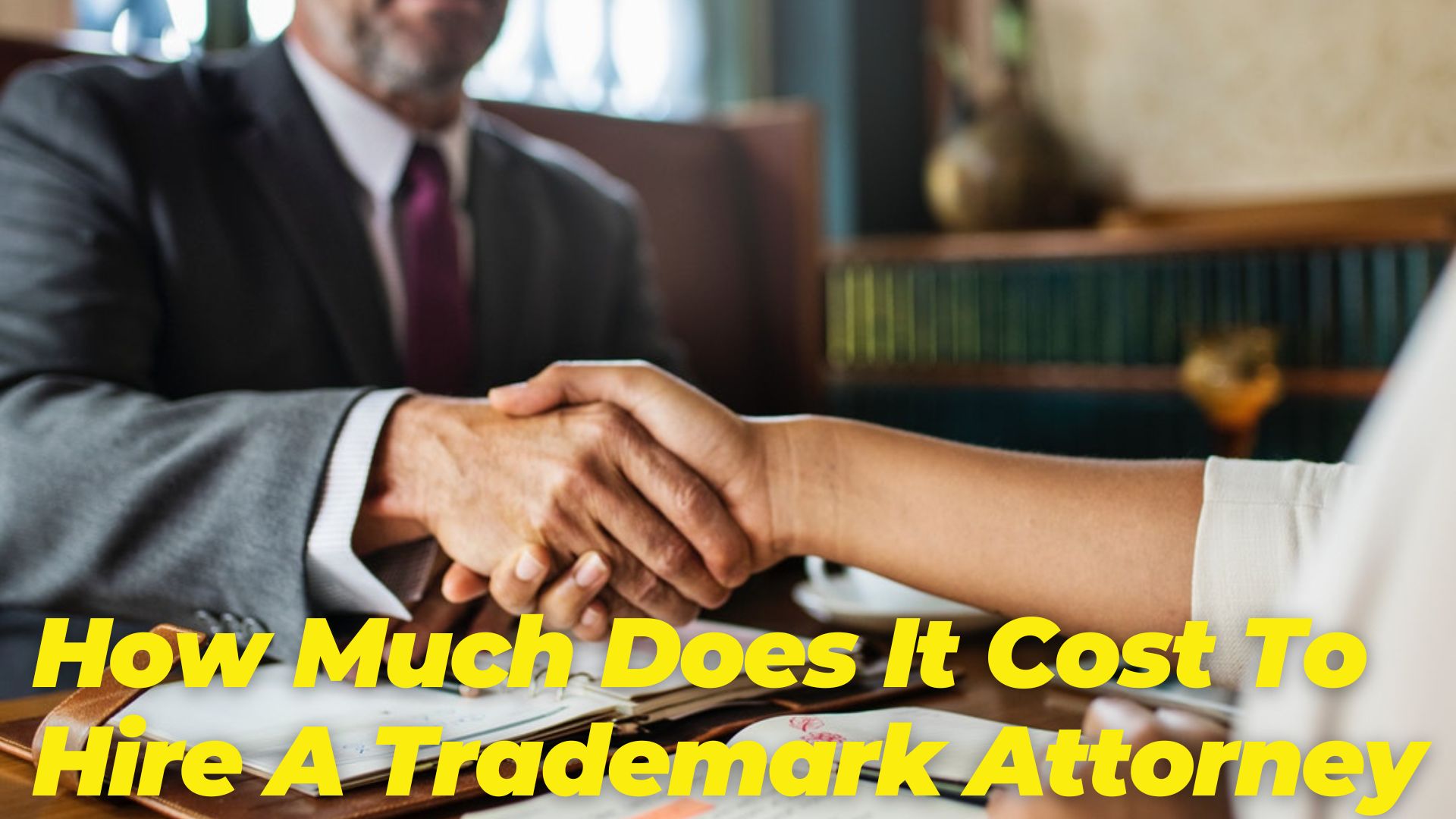 How Much Does It Cost To Hire A Trademark Attorney