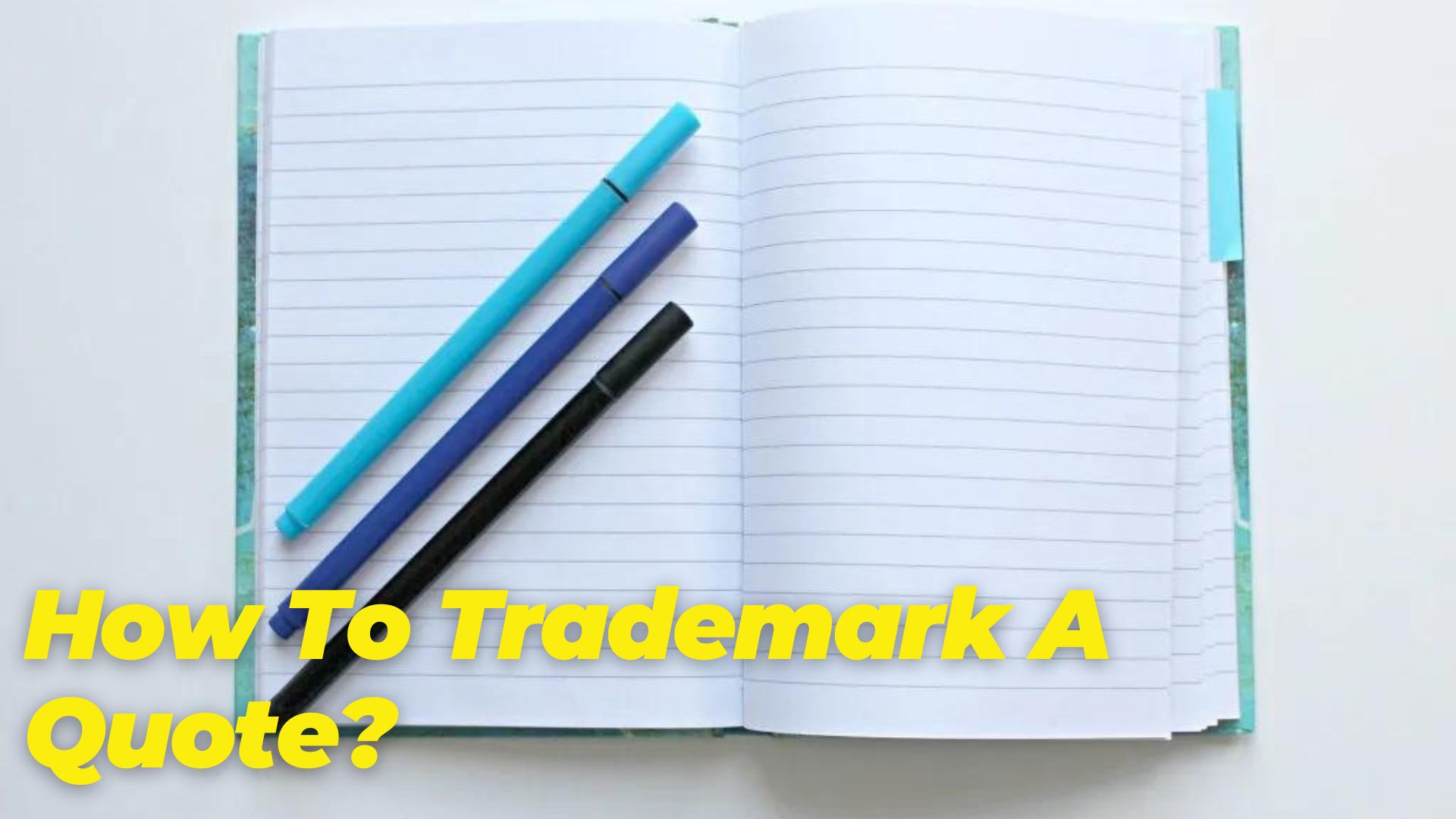 How To Trademark A Quote?