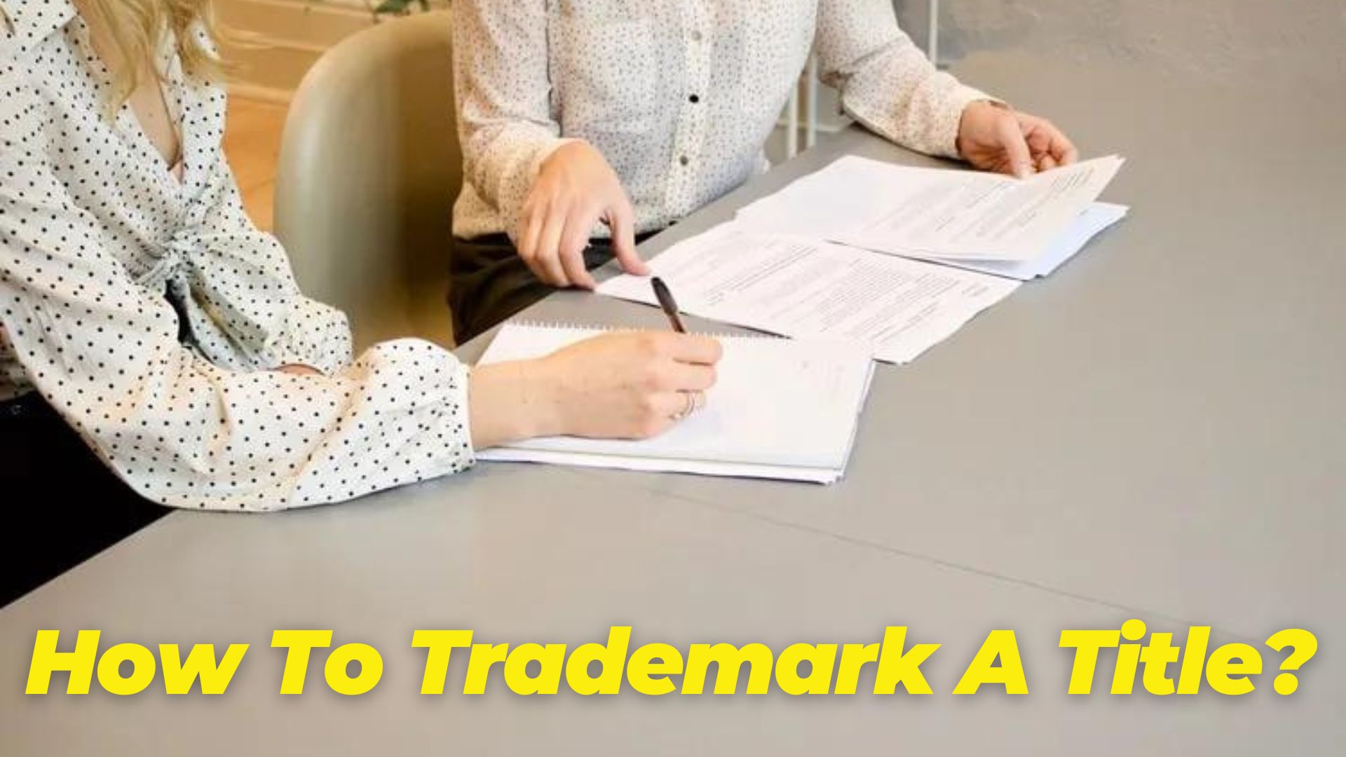 How To Trademark A Title?