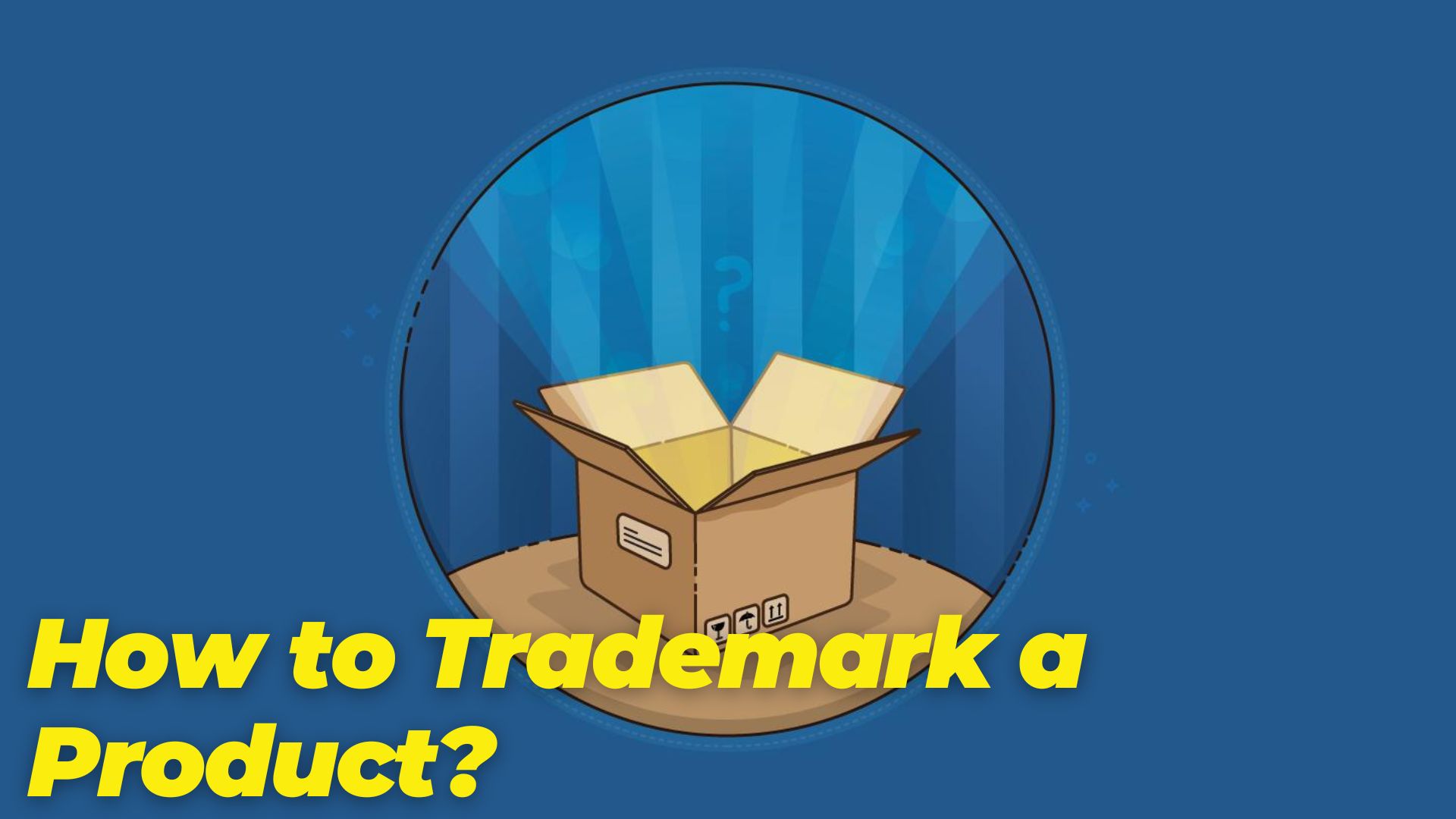 How to Trademark a Product?
