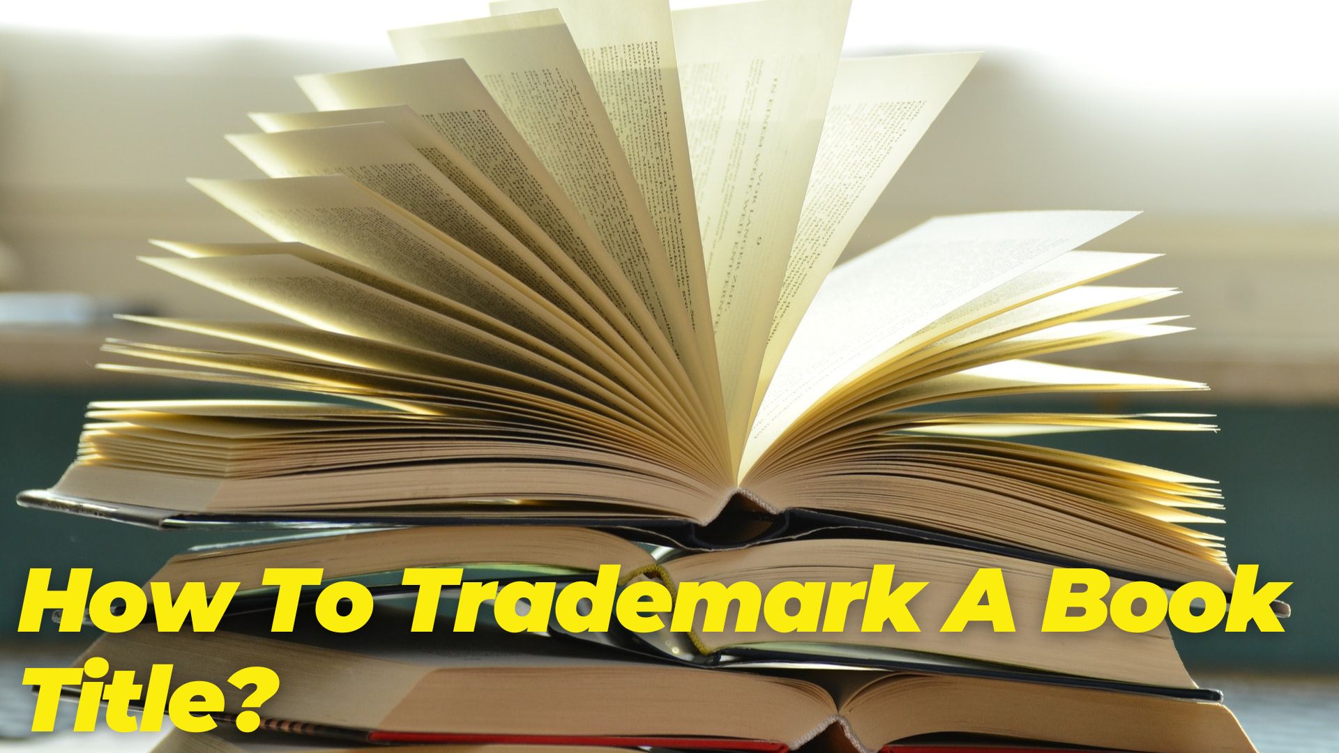 How To Trademark A Book Title?